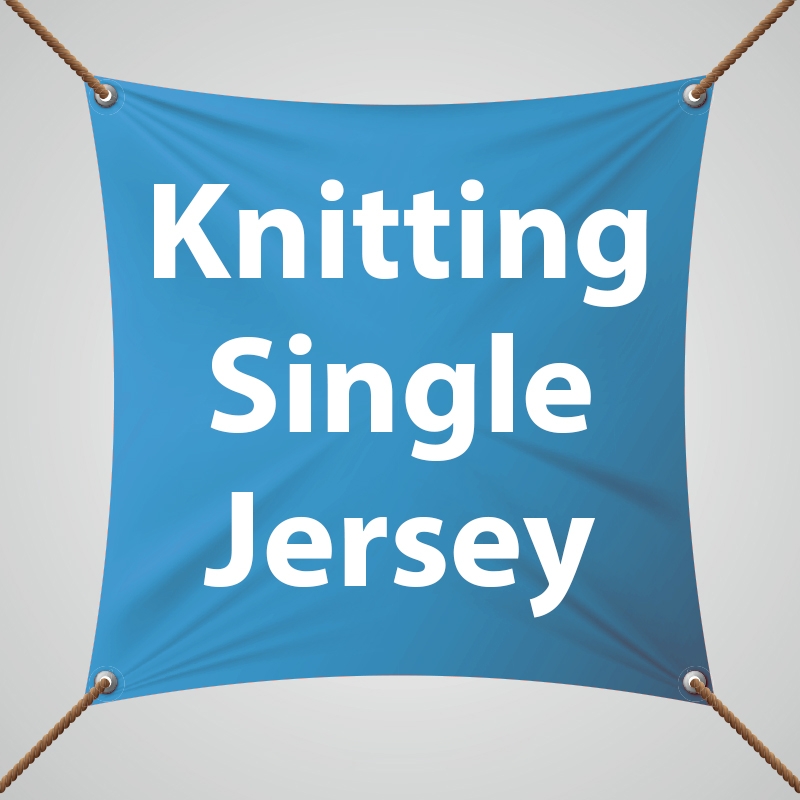 Knitting Single Jersey
